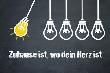 Fototapeta premium Zuhause ist, wo dein Herz ist
