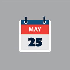 Simple Calendar Page for Day of 25th May - Banner, Graphic Design Isolated on Grey Background - Design Element for Web, Flyers, Posters, Useful for Designs Made for Any Scheduled Events, Meetings
