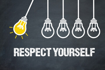 Fototapeta premium Respect Yourself 