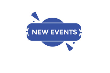 new events vectors, sign,lavel bubble speech new events
