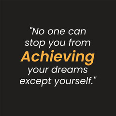 Motivation Quote with a smooth black background