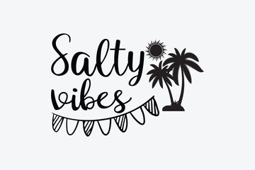 salty vibes