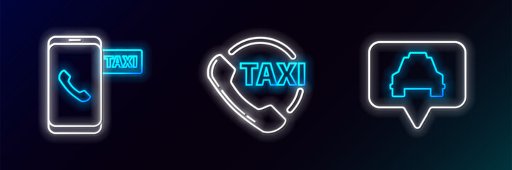 Set line Map pointer with taxi, Taxi call telephone service and icon. Glowing neon. Vector