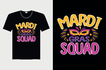 Mardi Gras Squad - Mardi Gras T-shirt Design, Vector Graphic, Vintage, Typography, T-shirt Vector