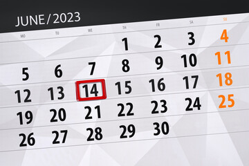 Fototapeta premium Calendar 2023, deadline, day, month, page, organizer, date, June, wednesday, number 14