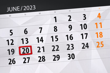 Fototapeta premium Calendar 2023, deadline, day, month, page, organizer, date, June, tuesday, number 20