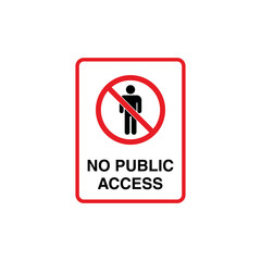 No Access Sign Placard Vector Template