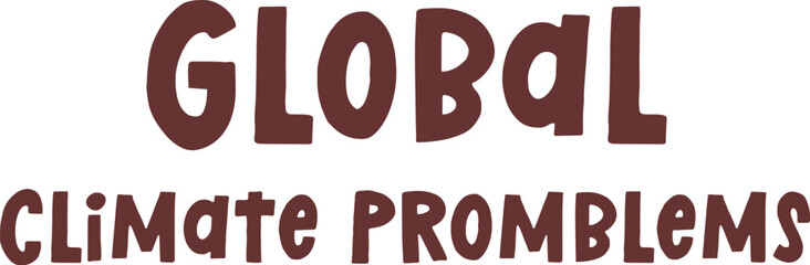 Global Climate Problems Sticker