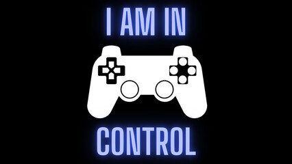 I am in control