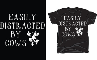 Easily Distracted by Cows Shirt, Cow Shirt, Funny Cow Tee, Cow Lover Shirt, Farming T-Shirt, Dairy Farm, Farmer T-Shirt, Animal Lover Shirt