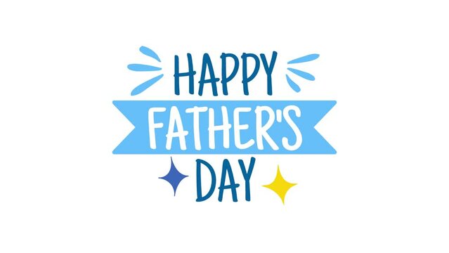 4K "Happy Father's Day" Animation father day. father day animated. Animation 4k for father's day, shop, discount, sale, flyer, decoration. Happy father day calligraphy text with ornament background