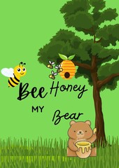 Obraz na płótnie Canvas Bee My Honey Bear