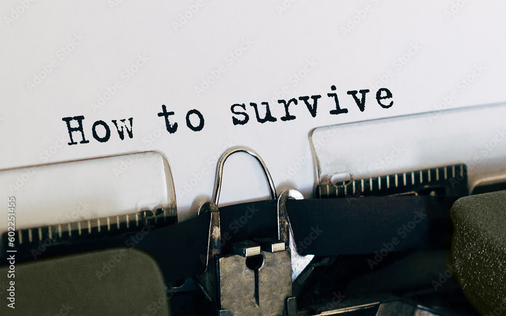 Aufkleber text how to survive typed on retro typewriter