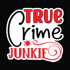  SVG Cut Files Designs. True Crime Stickers quotes SVG cut files, True Crime Stickers quotes t shirt designs, Saying about True Crime Stickers .