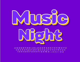 Vector bright poster Music Night. Artistic 3D Font. Violet and Yellow modern Alphabet Letters, Numbers and Symbols set