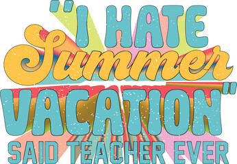 Teacher Summer Sublimation Design