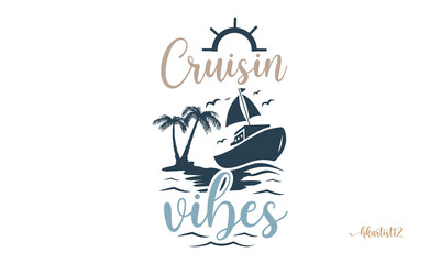 Cruisin vibes SVG Craft Design.