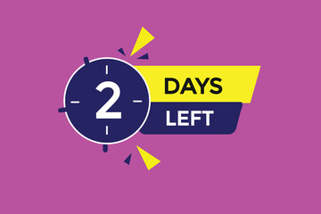 2 days left countdown template, 2 day countdown left banner label button eps 2  
