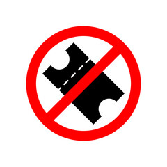 No tickets. Ticket ban sign illustration on white background..eps