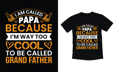 Vector Father's day typography t shirt design, Father's day quotes t-shirt design, Best dad ever t shirt template, Happy father's day,Papa Father's quote lettering with black background,dad