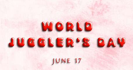 Happy World Juggler’s Day, June 17. Calendar of May Water Text Effect, design
