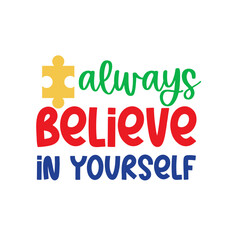 Autism hand written lettering Mental health quote. Modern typographic slogan. Vector illustration