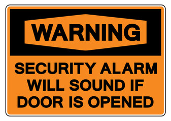 Warning Security Alarm Will Sound If Door Is Opened Symbol Sign, Vector Illustration, Isolate On White Background Label. EPS10