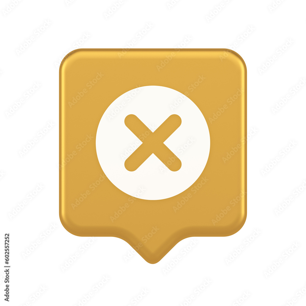Poster cross button cancel reject decline negative forbidden fail 3d realistic speech bubble icon