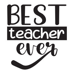 best teacher ever