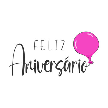 Happy Birthday lettering in Portuguese (Feliz aniversário) with purple balloon. Vector illustration. Isolated on white background