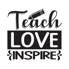 teach love inspire