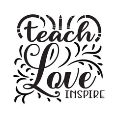 Fototapeta na wymiar teach love inspire