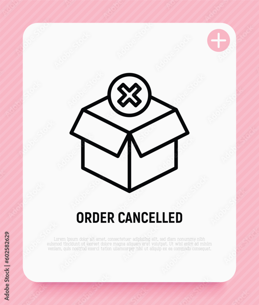 Poster order cancelled thin line icon. opened package with cross mark. parcel declined. modern vector illus