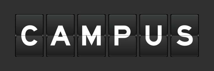 Black color analog flip board with word campus on gray background