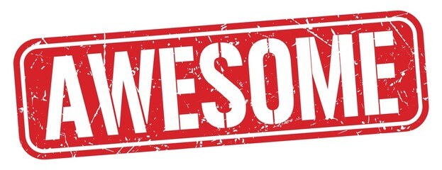 AWESOME text written on red stamp sign.