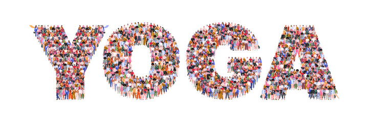 Large group of people forming word Yoga. International Yoga Day. Healthy lifestyle concept. A crowd of male and female characters. Flat vector illustration isolated on white background.