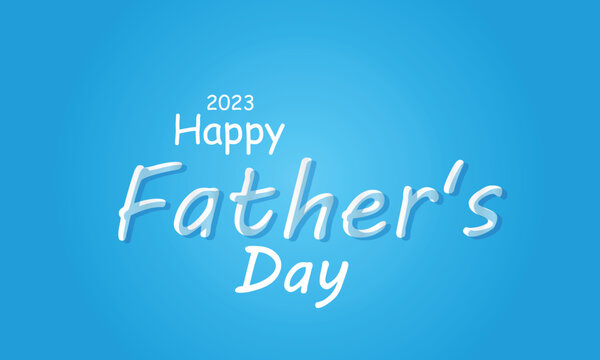 Happy father's day. background, banner, card, poster, template. Vector illustration.