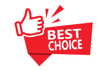 Banner Best choice with thumbs up. red vector illustration EPS10