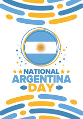 Argentina National Day. Happy holiday. Independence and freedom day. Celebrate annual. Argentina flag. Patriotic argentine design. Poster, card, banner, template, background. Vector illustration