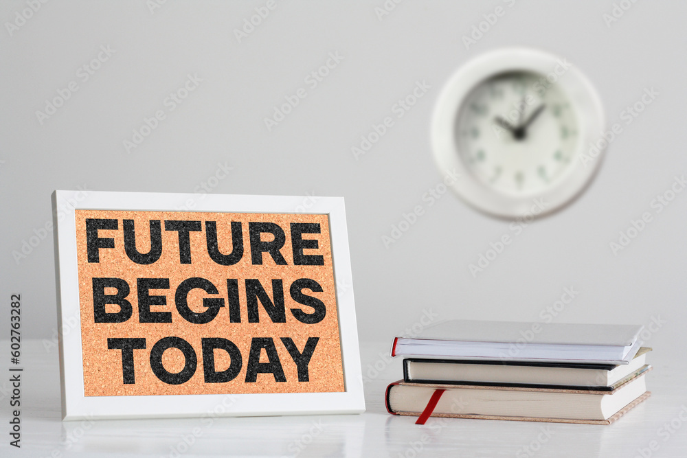 Poster future begins today is shown using the text