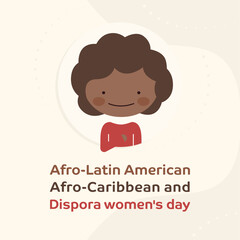 International Afro-Latin American, Afro-Caribbean, and Diaspora Women’s Day Social networks template.
Vector illustration with a black woman with wavy brunette hair, with curlers