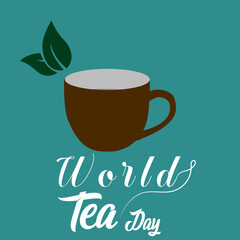 International Tea Day. Creative concept illustration vector graphic. design for social media. Holiday concept. Template for background, banner, card, poster with text inscription. Vector EPS10 
