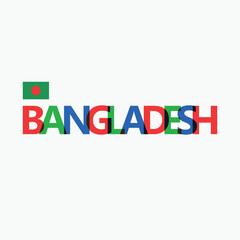 Bangladesh colorful typography with its national flag. Asian nation typography.