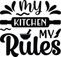 My kitchen my rules, BBQ illustration vector typography t-shirt design, Kitchen SVG Design Bundle, Cooking T-shirt Design, Baking SVG Design Bundle, Kitchens SVG Cut Files Bundle 