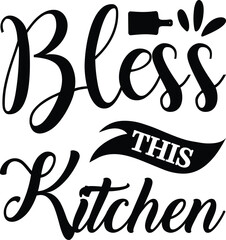Bless this kitchen, BBQ illustration vector typography t-shirt design, Kitchen SVG Design Bundle, Cooking T-shirt Design, Baking SVG Design Bundle, Kitchens SVG Cut Files Bundle 