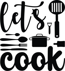 Let’s cook, BBQ illustration vector typography t-shirt design, Kitchen SVG Design Bundle, Cooking T-shirt Design, Baking SVG Design Bundle, Kitchens SVG Cut Files Bundle 