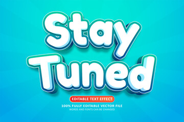 Stay tuned 3d blue text effect editable modern style