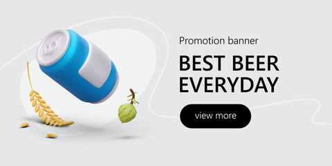 Cartoon realistic illustration with 3d can of beer on gray background. Promotion banner best beer every day with button view more for beverage company. Vector image