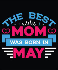 Mother's day t-shirt design.