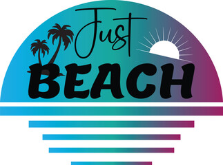 just beach